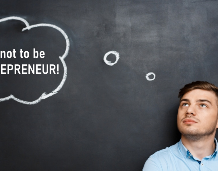 To be or not to be an entrepreneur! <br><small>How to determine if it’s the right path ?</small>